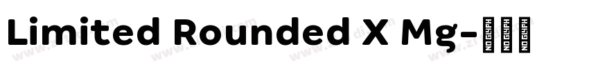 Limited Rounded X Mg字体转换